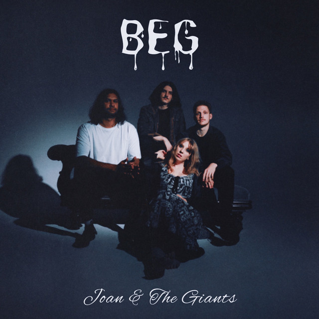Hear Joan & The Giants’ new single, “BEG”