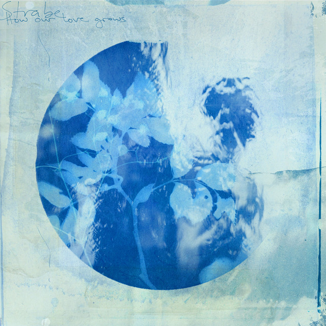 STRABE release their new album How Our Love Grows