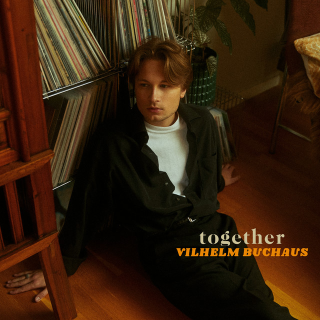 Watch Vilhelm Buchaus perform his new song “Together”