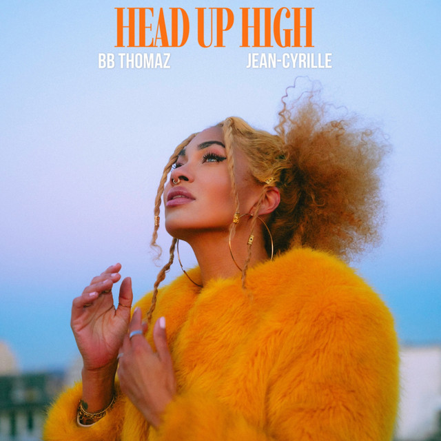 BB Thomaz collaborates with Jean-Cyrille on “Head Up&nbsp;High”