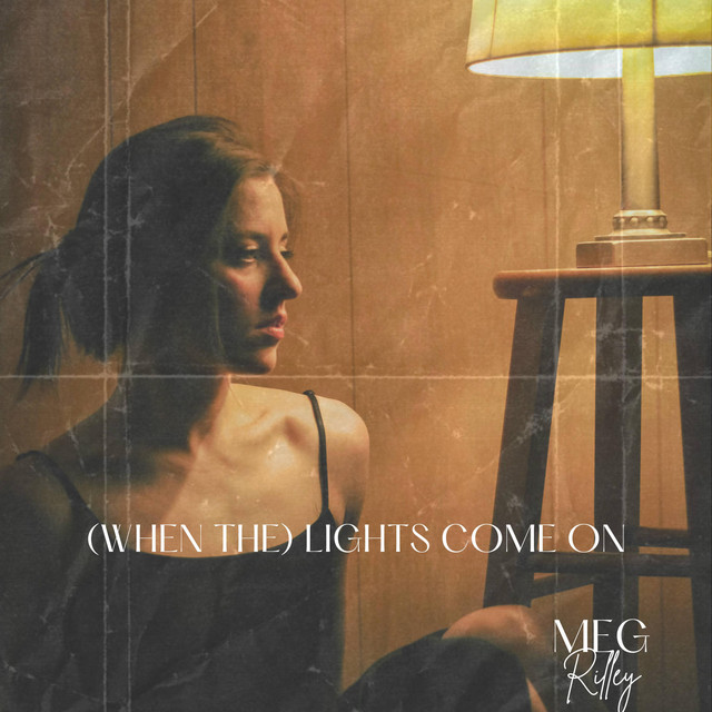 Meg Rilley and her band release “(When The) Lights Come&nbsp;On”