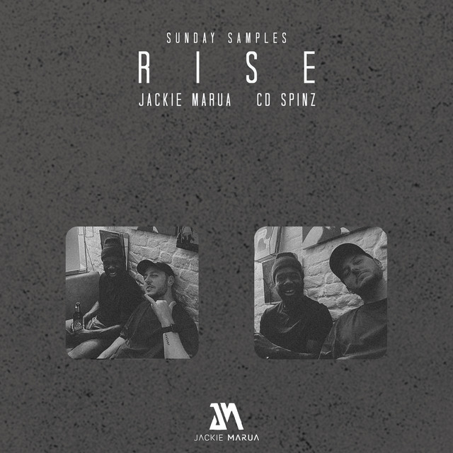 Listen to “Rise” by Jackie Marua and CD Spinz