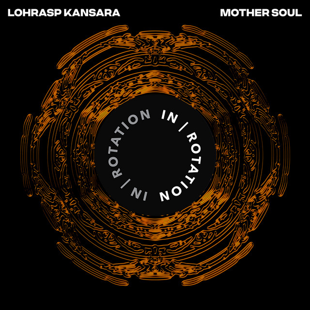Dance music producer Lohrasp Kansara presents “Mother Soul”