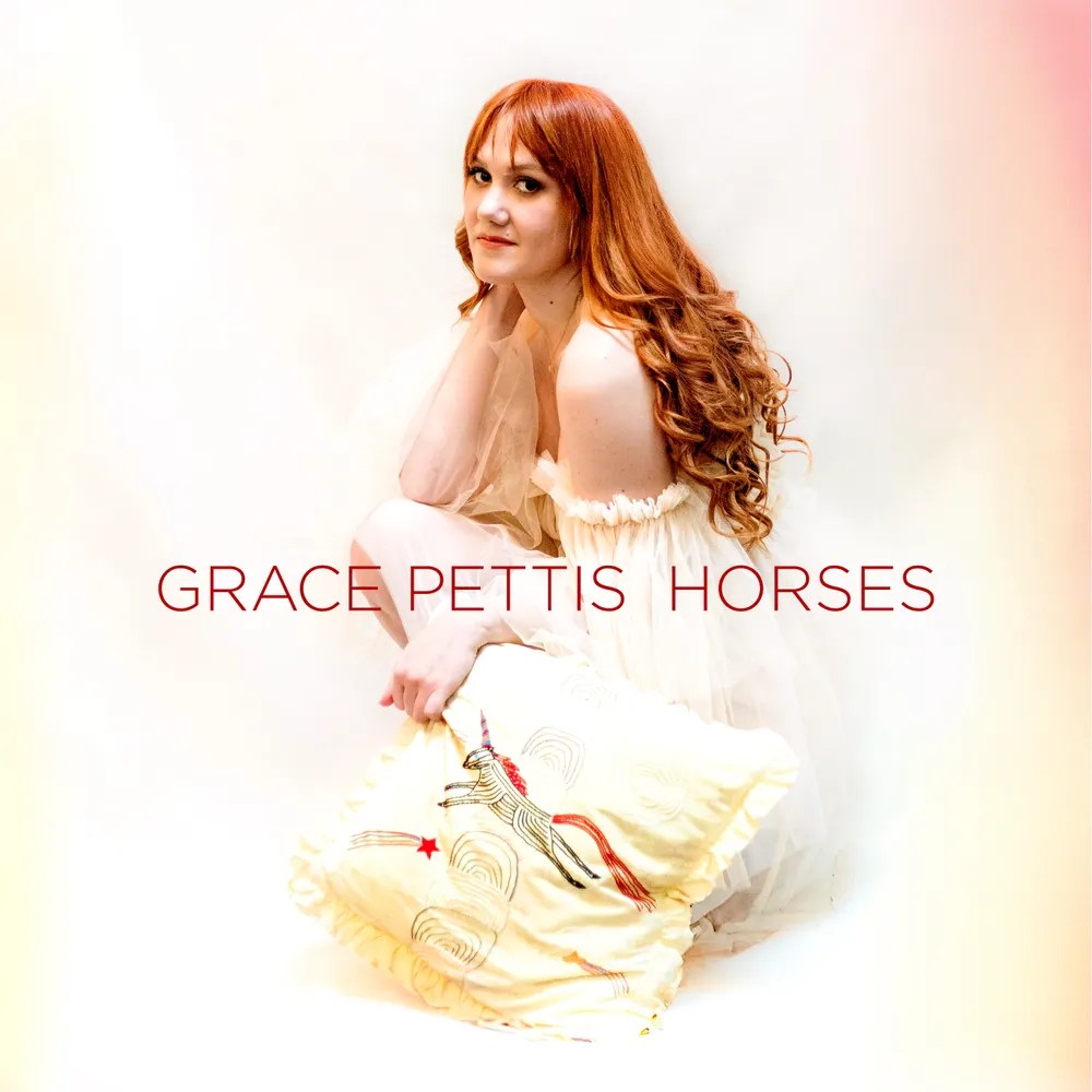 Grace Pettis bares her soul in her new Single, “Horses”