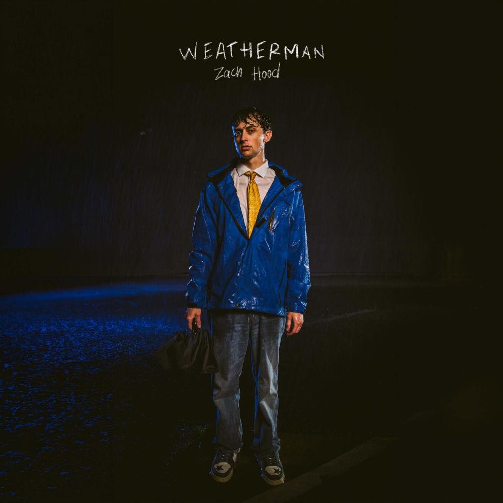 Zach Hood releases his much anticipated single, “Weatherman”