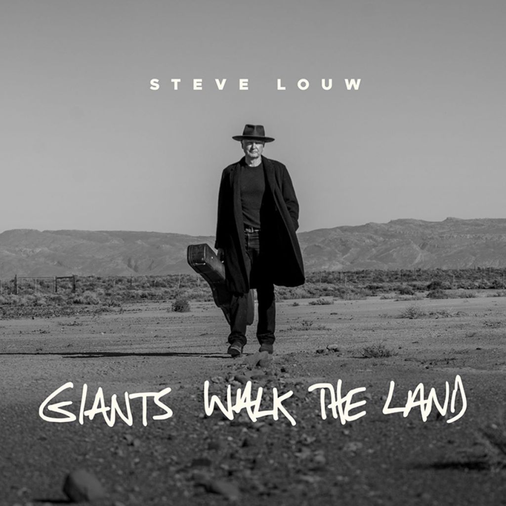 Steve Louw is deeply optimistic in his new song, “Giants Walk The&nbsp;Land”