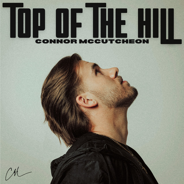 Listen to Connor McCutcheon’s “Love Letter” and the whole Top of the Hill EP