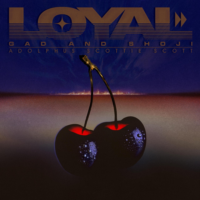 Hear “LOYAL” by producers G.A.D & Shoji and singer Adolphus Scottie Scott