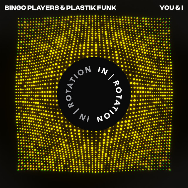 Bingo Players and Plastic Funk present the invigorating “You & I”: Listen