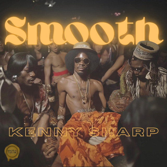Kenny Sharp keeps it “Smooth” on his newest&nbsp;track