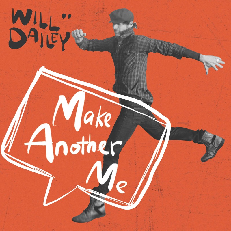Will Dailey shares “Make Another Me”, the first single from his upcoming&nbsp;album