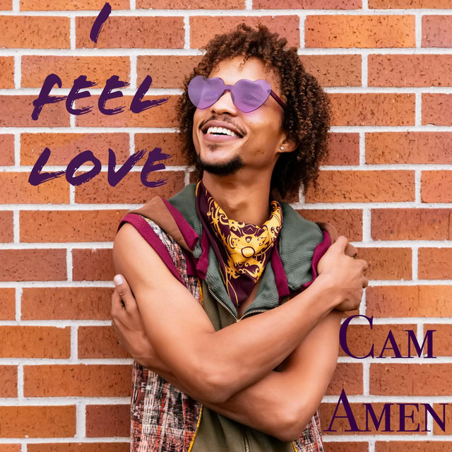 Listen to “I Feel Love” by soulful singer Cam&nbsp;Amen