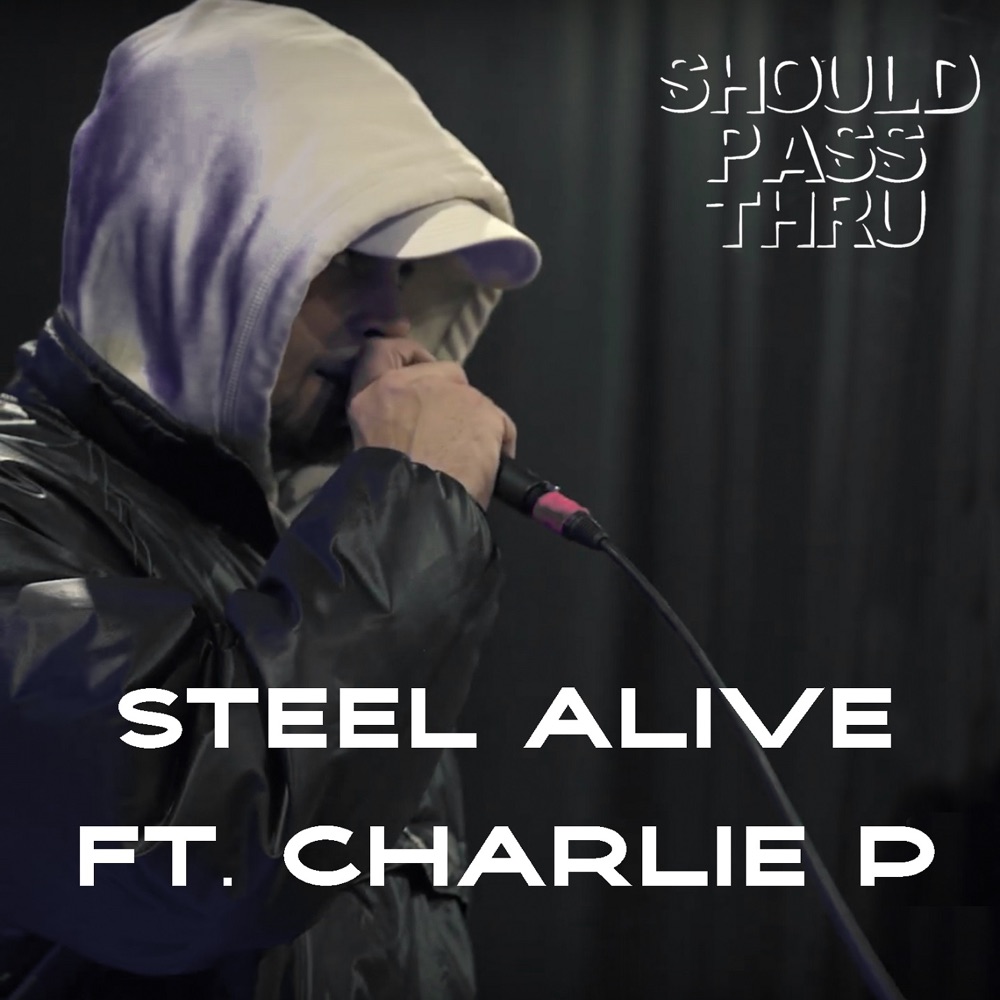 Steel Alive tap Charlie P for dancefloor anthem, “Should Pass&nbsp;Thru”