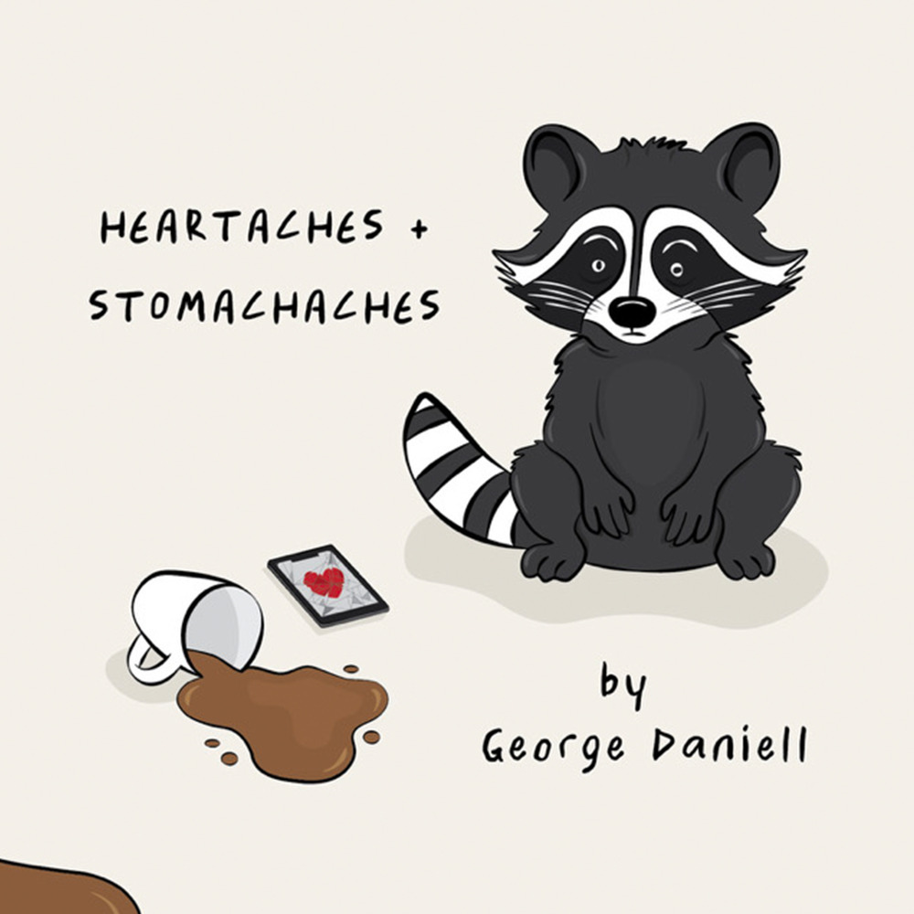 Stream George Daniell’s Heartaches & Stomachaches EP