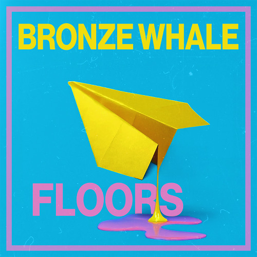 Bronze Whale return with new single, “Floors”