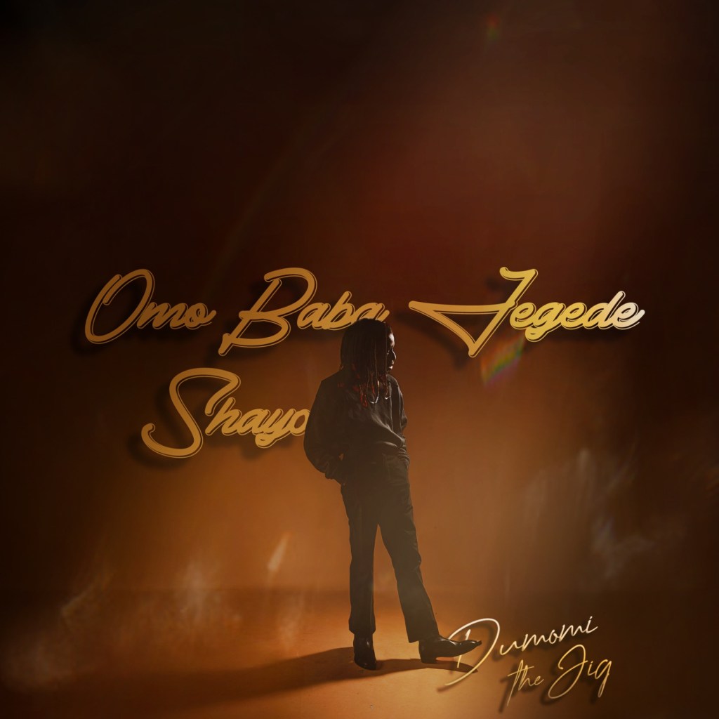 Listen to “Shayo” by newcomer Dumomi The&nbsp;Jig