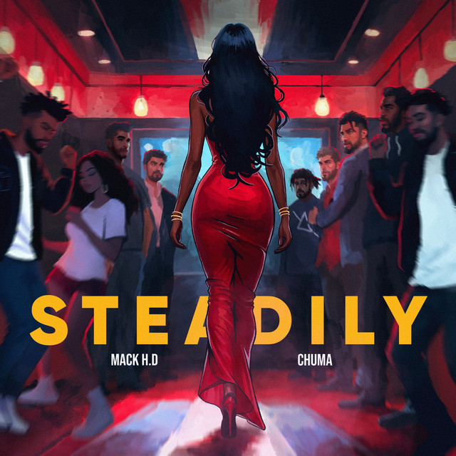 Mack H.D brings heat with his new single “Steadily” feat.&nbsp;CHUMA