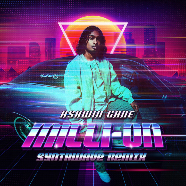 Ashwin Gane drops a synthwave remix of his viral hit, “milli-On”