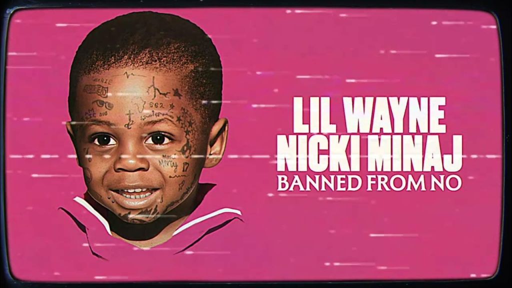 Nicki Minaj joins Lil Wayne on “Banned From NO&nbsp;(Remix)”