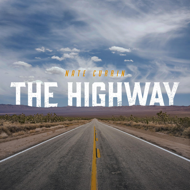 Listen to “The Highway” by Nate Currin