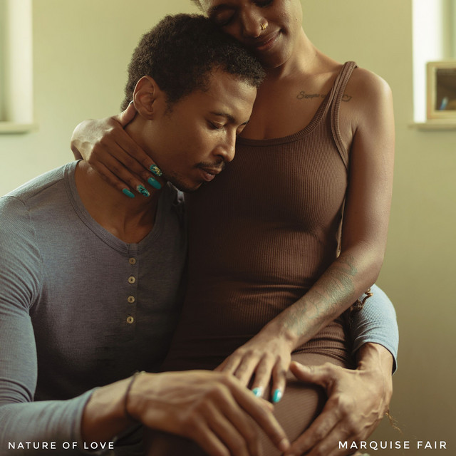 Marquise Fair delves into the “Nature of Love” in his latest song