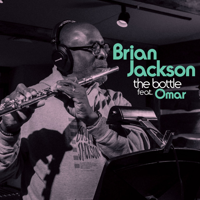 Brian Jackson taps Omar and producers Louie Vega & Kenny Dope for “The&nbsp;Bottle”