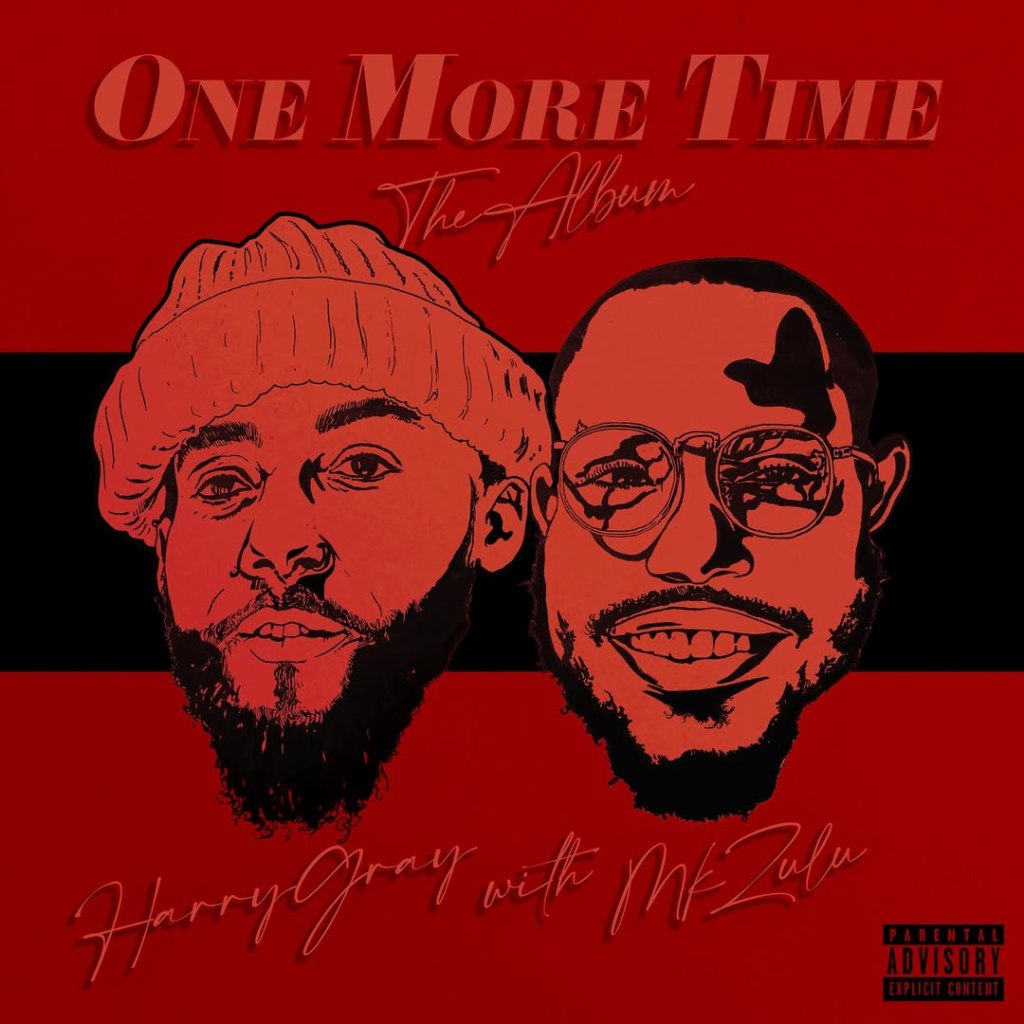 Album Review: One More Time by MK Zulu and Harry&nbsp;Gray