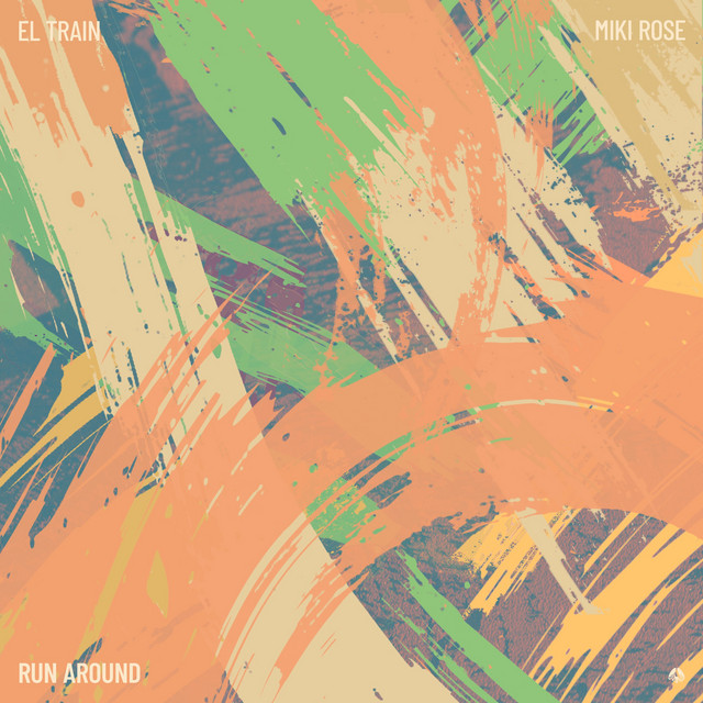 El Train and Miki Rose present “Run Around” ahead of their joint&nbsp;EP