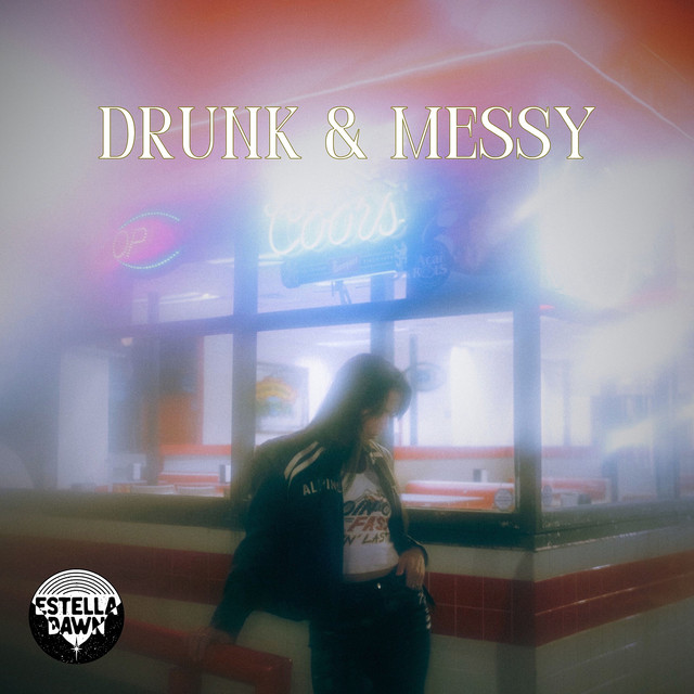 Listen to Estella Dawn’s new songs “Drunk & Messy” and “Conversations”