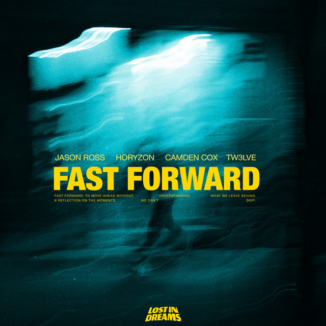 Jason Ross, Horyzon, Camden Cox and TW3LVE present “Fast Forward”: listen
