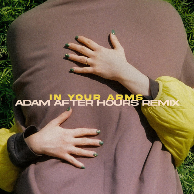 Adam After Hours remixes “In Your Arms” by fellow LA producer Real Pleasure