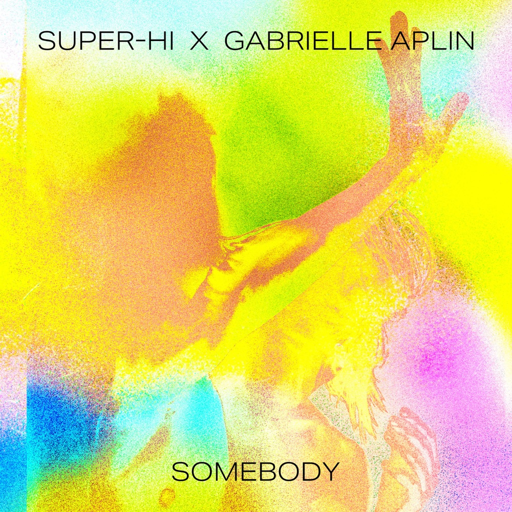 SUPER-Hi shares blissful new single: vibe along to “Somebody” (feat. Gabrielle Aplin)