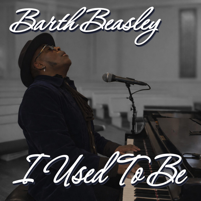 Barth Beasley Makes a Return with “I Used To Be” Music Video