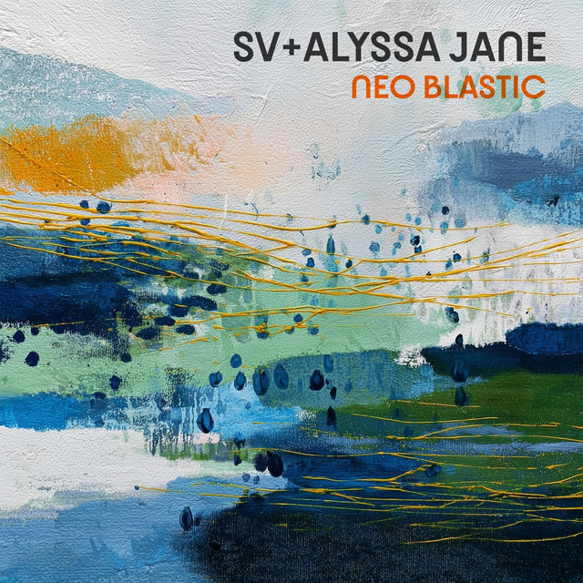 Stream SV and Alyssa Jane’s Collaborative Album, Neo Blastic