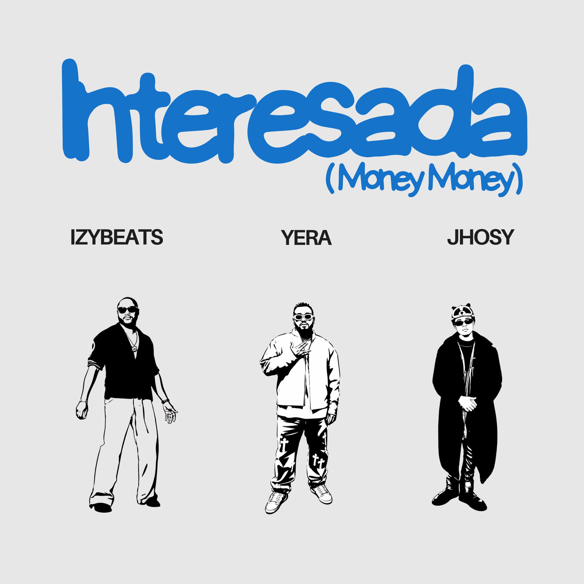 “Interesada (Money Money)” Brings Together Yera,  Jhosy and IzyBeats — Listen